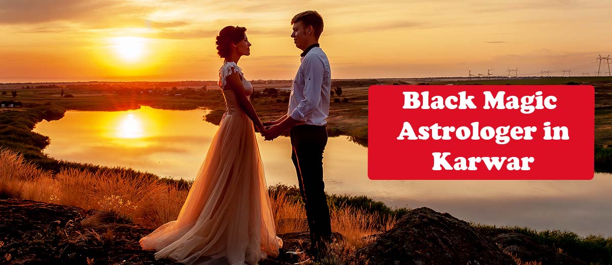 Black Magic Astrologer in Karwar | Black Magic Specialist