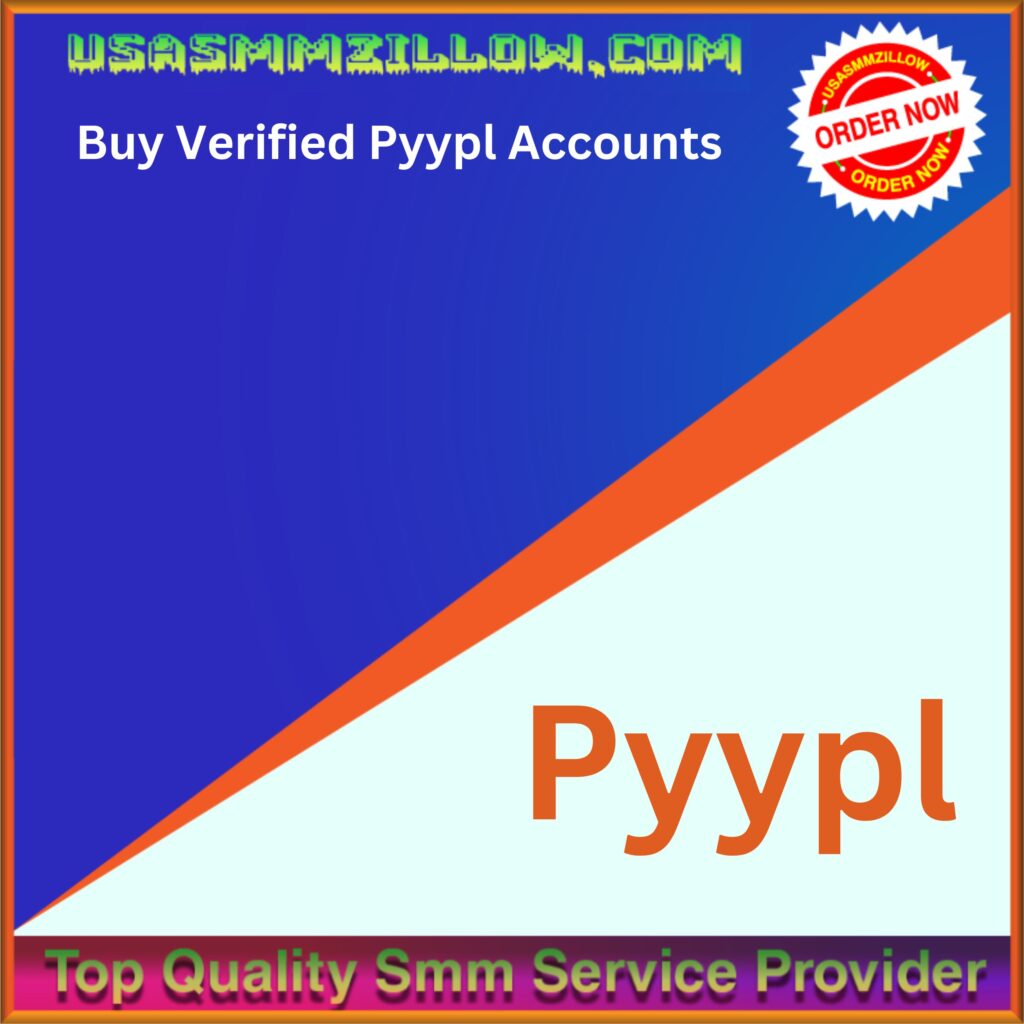 Buy Verified Pyypl Accounts - 100% Trusted (First Delivery)