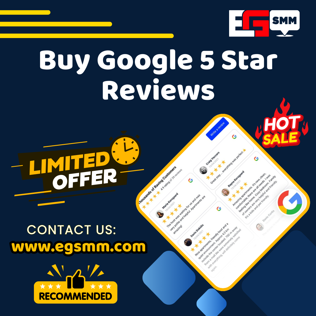 Buy Google 5 Star Reviews - EGSMM